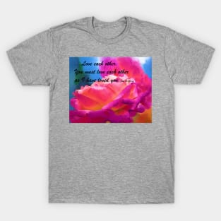 Love Each Other Watercolor Rose Bloom T-Shirt